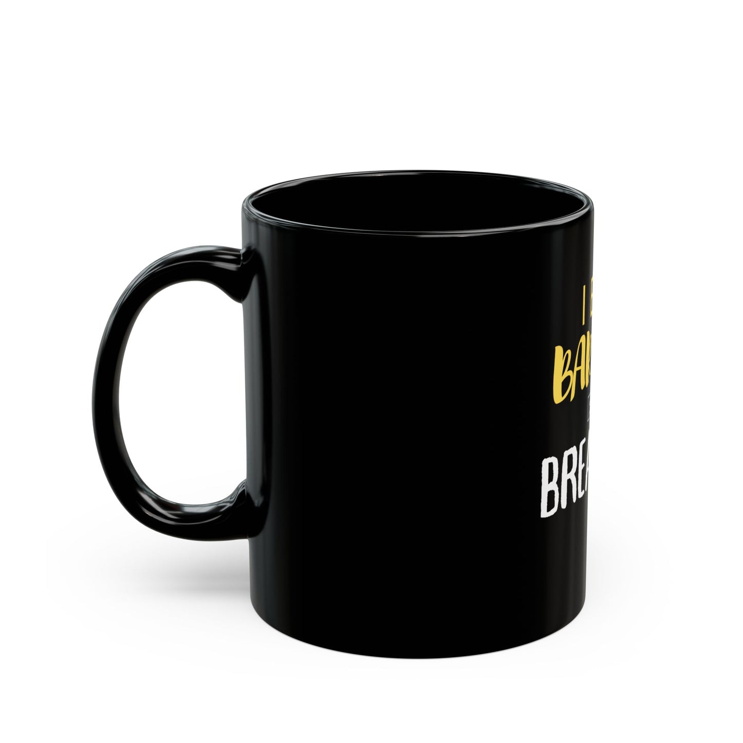 I eat barriers for breakfast - Lachi Mug