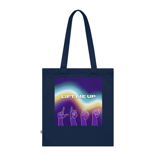 Lift Me Up! - Organic Cotton Tote Bag