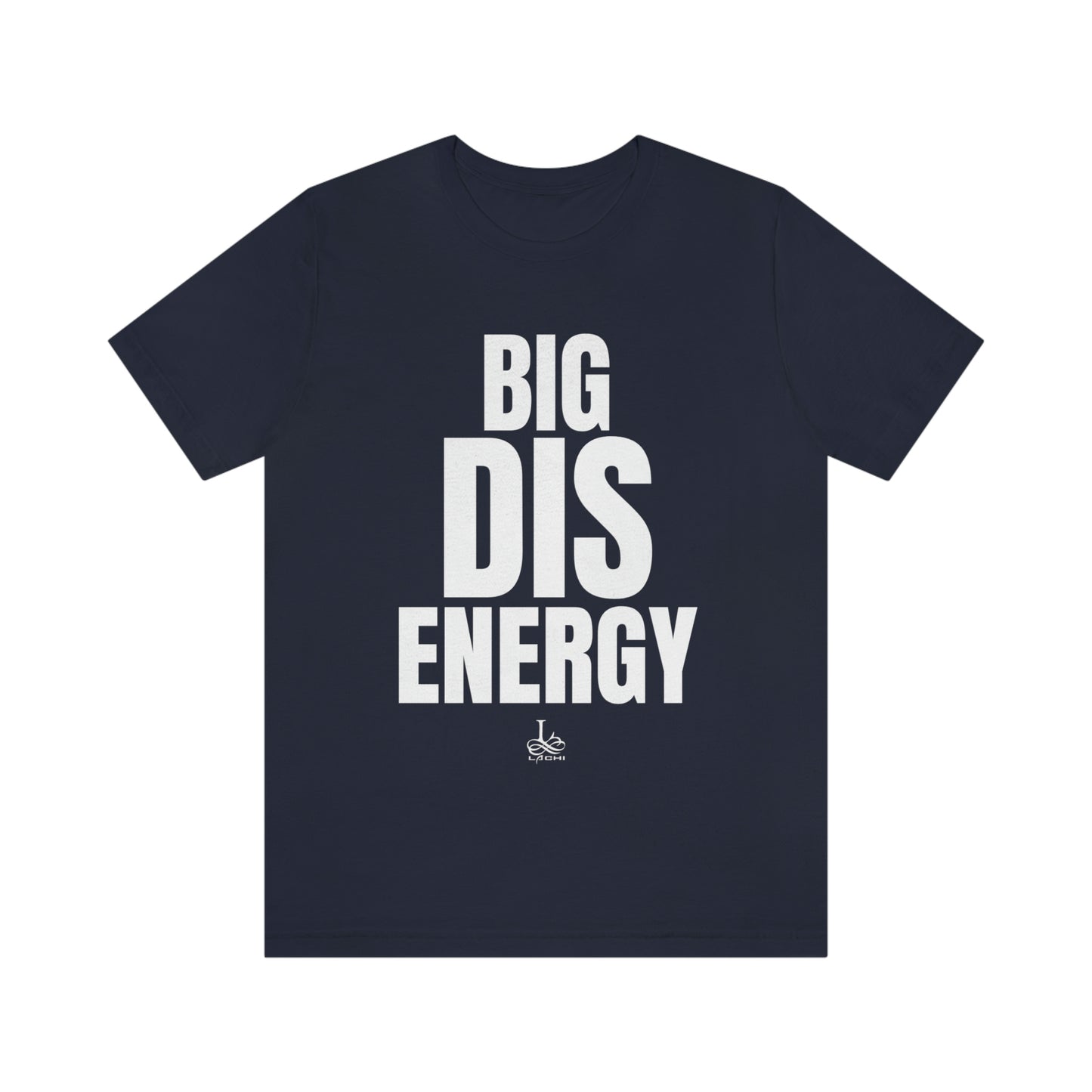 Big DIS Energy - Unisex Jersey Tee