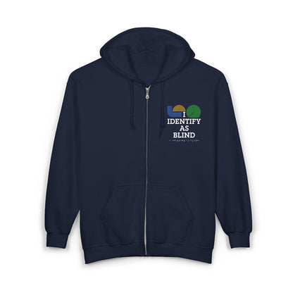 I Identify as Blind Full Zip Hoodie