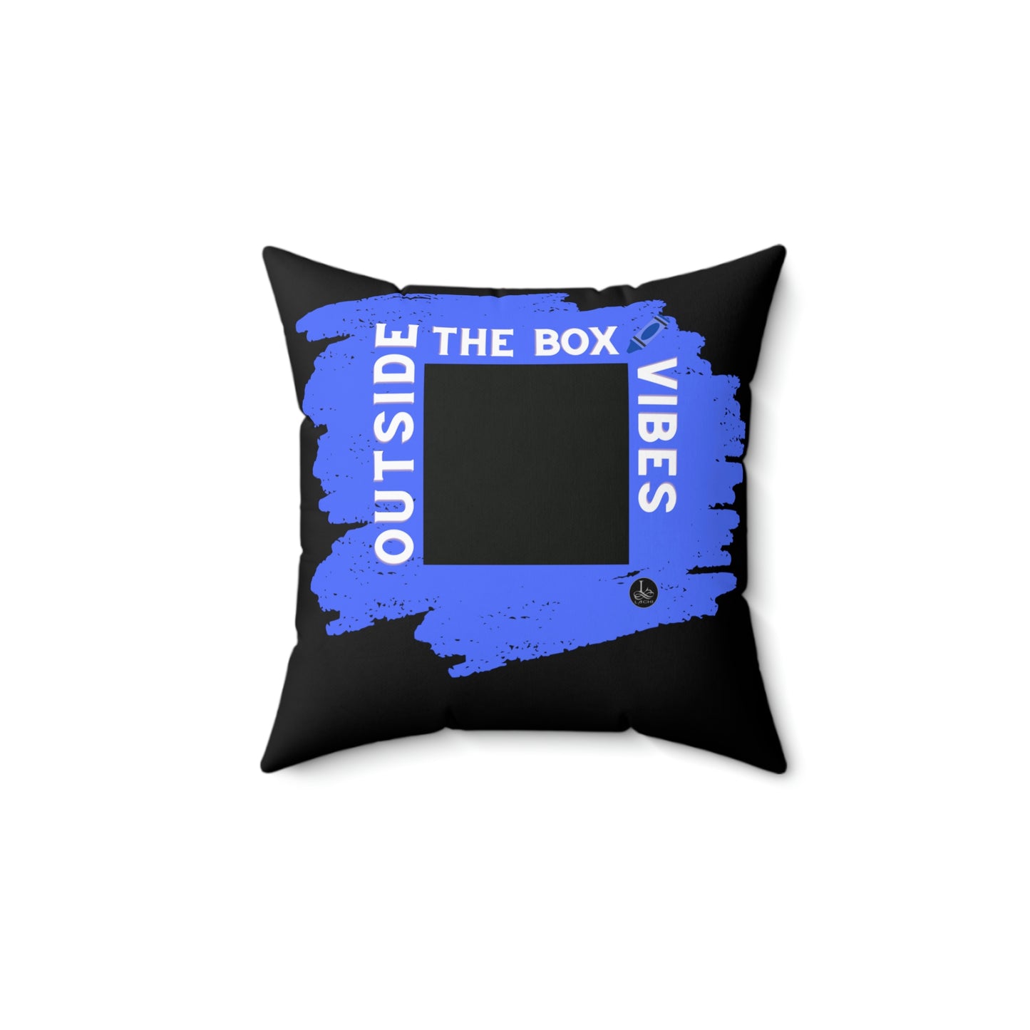 Outside the box Vibes - Spun Polyester Square Pillow