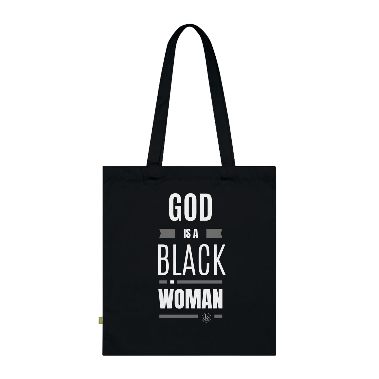God is a black woman - Organic Cotton Tote Bag