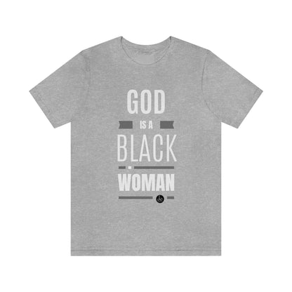 God is a Black Woman - Unisex Jersey Tee